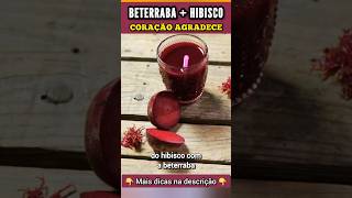 Misture BETERRABA com HIBISCO para o CORAÇÃO e CIRCULAÇÃO [upl. by Ailey]