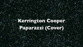 Paparazzi Rock Cover  Kerrington Cooper [upl. by Harihs]