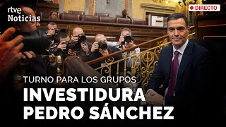 SÁNCHEZ INVESTIDURA El PP y el resto de grupos RESPONDEN al CANDIDATO PRIMER DÍA  RTVE Noticias [upl. by Akirdnas]