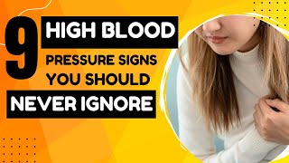 9 HIGH BLOOD Pressure Signs You Should Never Ignore BloodPressure [upl. by Sul]