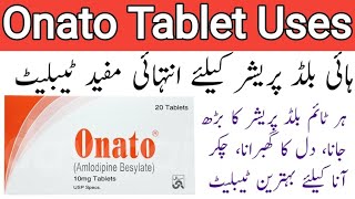 Onato Tablet Uses in Urdu  Onato Tablet Side Effects  Amlodipine Uses  Dosages [upl. by Winfrid]