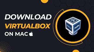 Setting Up VirtualBox on Your Mac install [upl. by Atinej468]