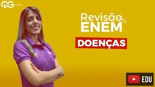 Revisão ENEM Biologia  Doenças [upl. by Nylanaj]