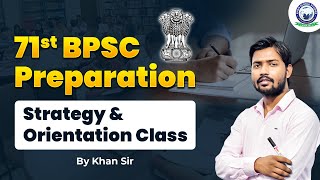 71st BPSC Preparation Strategy amp Orientation Class by Khan Sir  KGS Bihar [upl. by Si]