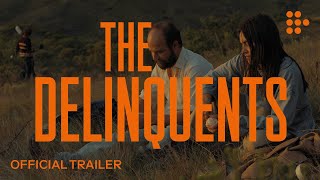 THE DELINQUENTS  Official Trailer  Now Streaming [upl. by Oletha]