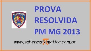 PROVA RESOLVIDA PM MG 2013 [upl. by Bradlee140]