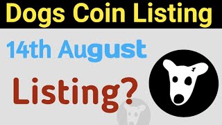 Dogecoin Listing Date  Dog Coin kaise Withdraw kare  Telegram Dogs Coin Price  Telegram Dogs [upl. by Quin231]