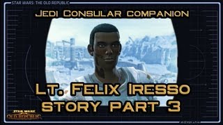 SWTOR Lieutenant Iresso Story part 3 Theres More To Life [upl. by Niatsirt]