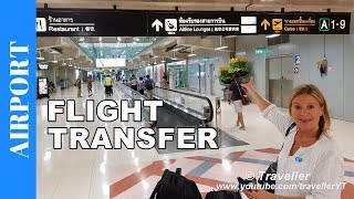 TRANSFER AT BANGKOK Suvarnabhumi Airport  Connection flight at Bangkok Airport [upl. by Enawd662]