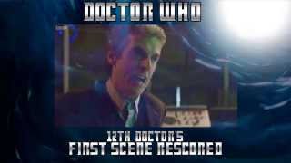 12th Doctors First Scene ReScored [upl. by Acirea]