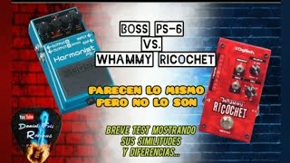 Boss Harmonist Ps6 Vs Whammy Ricochet  Test Comparativa [upl. by Ymot]