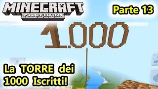 Minecraft PE  La Torre dei 1000 Iscritti  Parte 13  Android  Salvo Pimpos [upl. by Bathsheba]