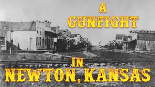 A Gunfight in Newton Kansas [upl. by Kerred]