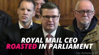 Royal Mail CEO Roasted in Parliament [upl. by Ekihc]