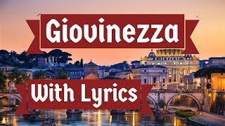 Italian Song Giovinezza With Lyrics [upl. by Annaegroeg]