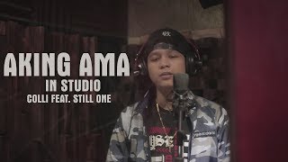 AKING AMA  COLLI FEAT STILL ONE IN STUDIO [upl. by Ahsenev845]