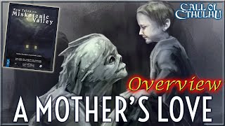 Call of Cthulhu A Mothers Love  RPG Overview [upl. by Eahsram]