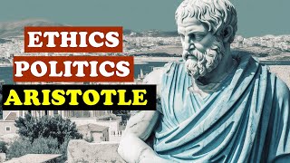 Aristotle  Ethics And Politics Philosophy [upl. by Hastie]