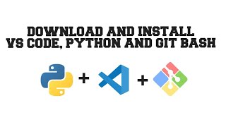 2 Download and install VS CODE PYTHON 3 GIT BASH  2024 [upl. by Aneled]