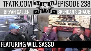 The Fighter and The Kid  Episode 238 Will Sasso [upl. by Chang]