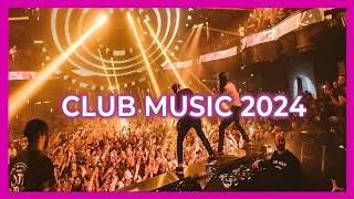 CLUB MUSIC MIX 2024 🔥  The best remixes of popular songs [upl. by Keyes]