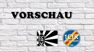 VORSCHAU  FC 08 Villingen  1 CfR Pforzheim  Oberliga 202324 Spieltag 34 [upl. by Annauj]