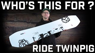 Whos This For Ride Twinpig Snowboard [upl. by Colburn]