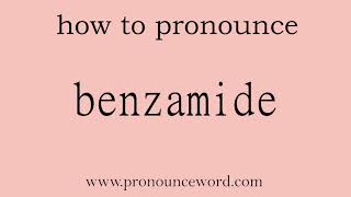 benzamide How to pronounce benzamide in english correctStart with B Learn from me [upl. by Helve340]