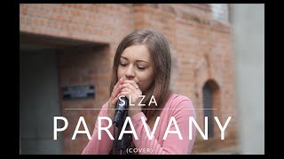 Slza  Paravany cover [upl. by Idieh]