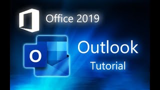 Microsoft Outlook 2019  Full Tutorial for Beginners General Overview [upl. by Yatnod]