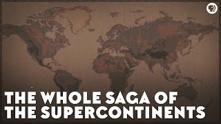 The Whole Saga of the Supercontinents [upl. by Lladnew]