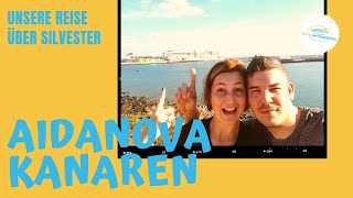 AIDAnova Kanaren und Madeira Reisebericht 20182019 ✅ [upl. by Ollecram]