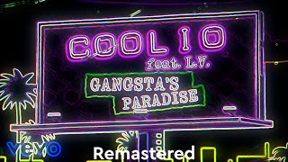 Gangstas Paradise Vocoded to Gangstas Paradise Remastered [upl. by Wills]