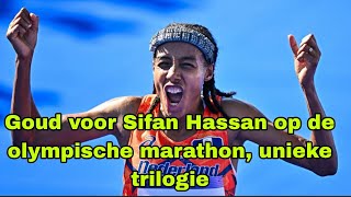 Goud voor Sifan Hassan op de olympische marathon unieke trilogie [upl. by Atteuqram]