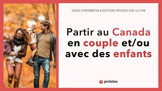 Partir au Canada  Québec en couple etou avec des enfants [upl. by Eduino]