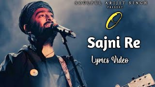 Arijit Singh Sajni Lyrics  Laapataa Ladies  Ram Sampath Prashant Pandey [upl. by Eiramlatsyrk]