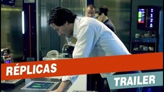 Replicas  Trailer Legendado [upl. by Navarro]