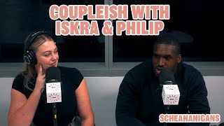 Coupleish with Iskra amp Philip  Scheananigans [upl. by Airasor]