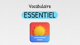 Le vocabulaire anglais essentiel 🌅 [upl. by Dressler]