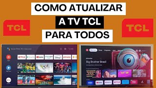 como atualizar a Google tv tcl nova forma para todos via celular [upl. by Amiel704]