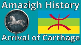 Amazigh History 1 Carthage [upl. by Yeltnarb]