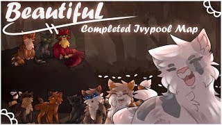 Beautiful  Ivypool MAP COMPLETE [upl. by Lacey]