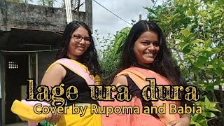 lage ura dura dance cover by Rupoma and Babia  Bangali dance [upl. by Pampuch589]