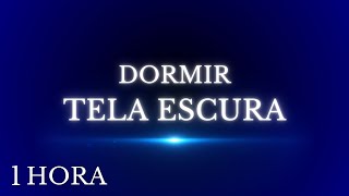 Tela Escura para Dormir com 1Hora de Piano  Mais Conforto  Durma no Escuro [upl. by Eelrihs]