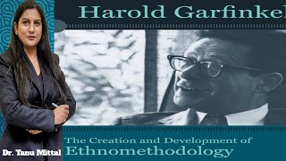 An Introduction to Garfinkels Ethnomethodology गारफिंकल का लोकविधिविज्ञान [upl. by Ardnasac866]