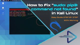 How to Fix quotsudo pip3 command not foundquot in Kali Linux [upl. by Hayott601]