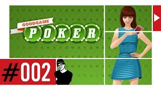 GOODGAME POKER ᴴᴰ 002 ►Gute Karten◄ Lets Play Goodgame Poker ⁞HD⁞ ⁞Deutsch⁞ [upl. by Killam]