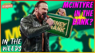 Drew McIntyre WINNING Money In The Bank  In The Weeds 7324 [upl. by Eimmat925]