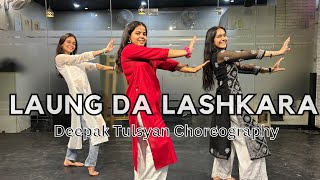 Laung Da Lashkara  Deepak Tulsyan Choreography  Khushi Maheshwari [upl. by Simara]