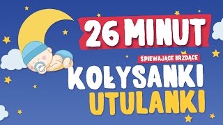 KOŁYSANKI DLA DZIECI  ŚPIEWAJĄCE BRZDĄCE  26 MINUT [upl. by Ennairac]